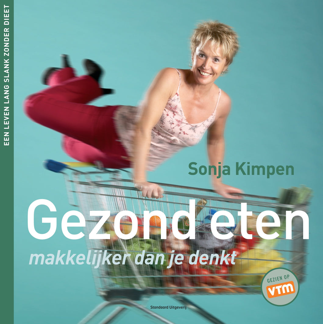 Sonja Kimpen - Gezond eten, makkelijker dan je denkt